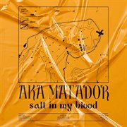 Salt in my blood cover image