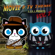 Movie & tv theme lullabies, vol. 7 cover image