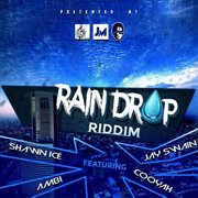 Rain drop riddim cover image