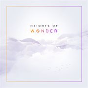 Heights of wonder cover image
