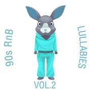 90s rnb lullabies, vol. 2 cover image