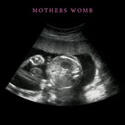 Mothers womb for baby relaxation cover image