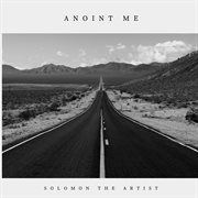 Anoint me cover image