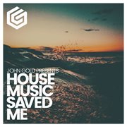 House music saved me cover image