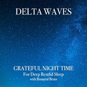 Grateful night time: for deep restful sleep cover image