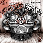Top shelf: twisted beats, vol. 2 cover image