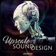 Upscale sound design cover image