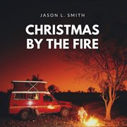 Christmas by the fire cover image