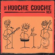 The hoochie coochie men cover image
