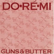 Guns & butter cover image