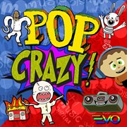 Pop crazy! cover image