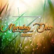 Morning dew riddim cover image
