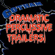 Dramatic percussive trailers cover image