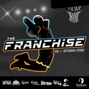 The franchise, vol. 1: offensive strike cover image
