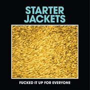 F**ked it up for everyone cover image