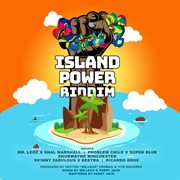 Island power riddim cover image