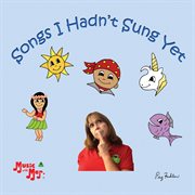 Songs i hadn't sung yet cover image