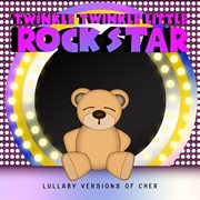 Lullaby versions of cher cover image