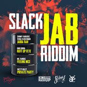 Slack jab riddim cover image