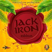 Jack iron riddim cover image