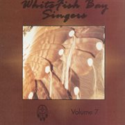 Whitefish bay singers, vol. 7 cover image