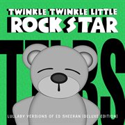 Lullaby versions of ed sheeran cover image