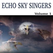Echo sky singers, vol. 1 cover image