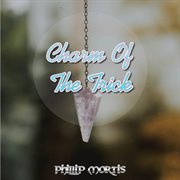 Charm of the trick cover image