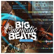 Big cinematic beats cover image
