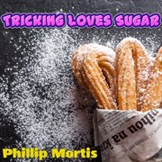 Tricking loves sugar cover image