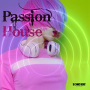 Passion house cover image