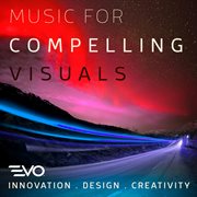 Music for compelling visuals cover image