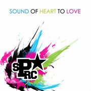 Sound of heart to love cover image