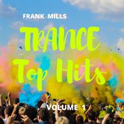 Trance top hits, vol. 1 cover image