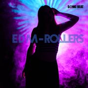 Edm-rollers cover image
