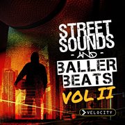 Street sounds & baller beats 2 cover image