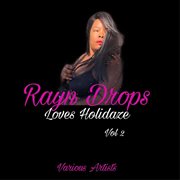 Rayn drops loves holidaze, vol. 2 cover image