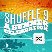Shuffle 9: a summer celebration cover image