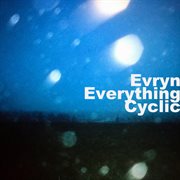 Everything cyclic cover image
