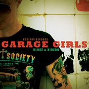 Garage girls cover image