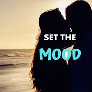 Set the mood cover image