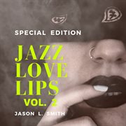 Jazz love lips, vol. 2 cover image