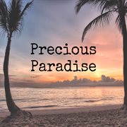 Precious paradise cover image