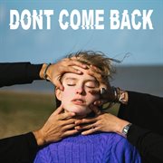 Don't come back cover image