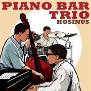 Piano bar trio cover image