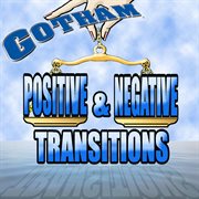 Positive & negative transitions cover image