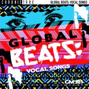 Global beats: vocal songs cover image