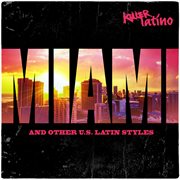 Miami and other u.s. latin styles cover image