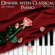 Dinner with classical piano cover image