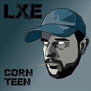 Corn teen, pt. 1 cover image